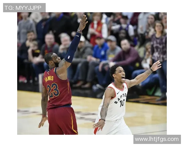 猛龙与骑士精彩对决全场回放分析与精彩瞬间回顾