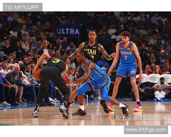 雷霆与爵士本赛季对决回顾及精彩瞬间分析 雷霆与爵士本赛季对决回顾及精彩瞬间分析